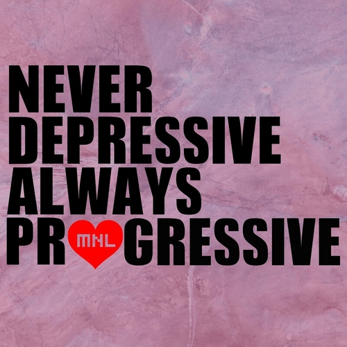 VA - Never Depressive Always Progressive [MNL232]